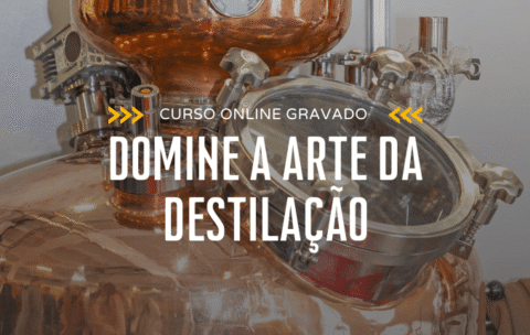 Domine a Arte da Destilação
